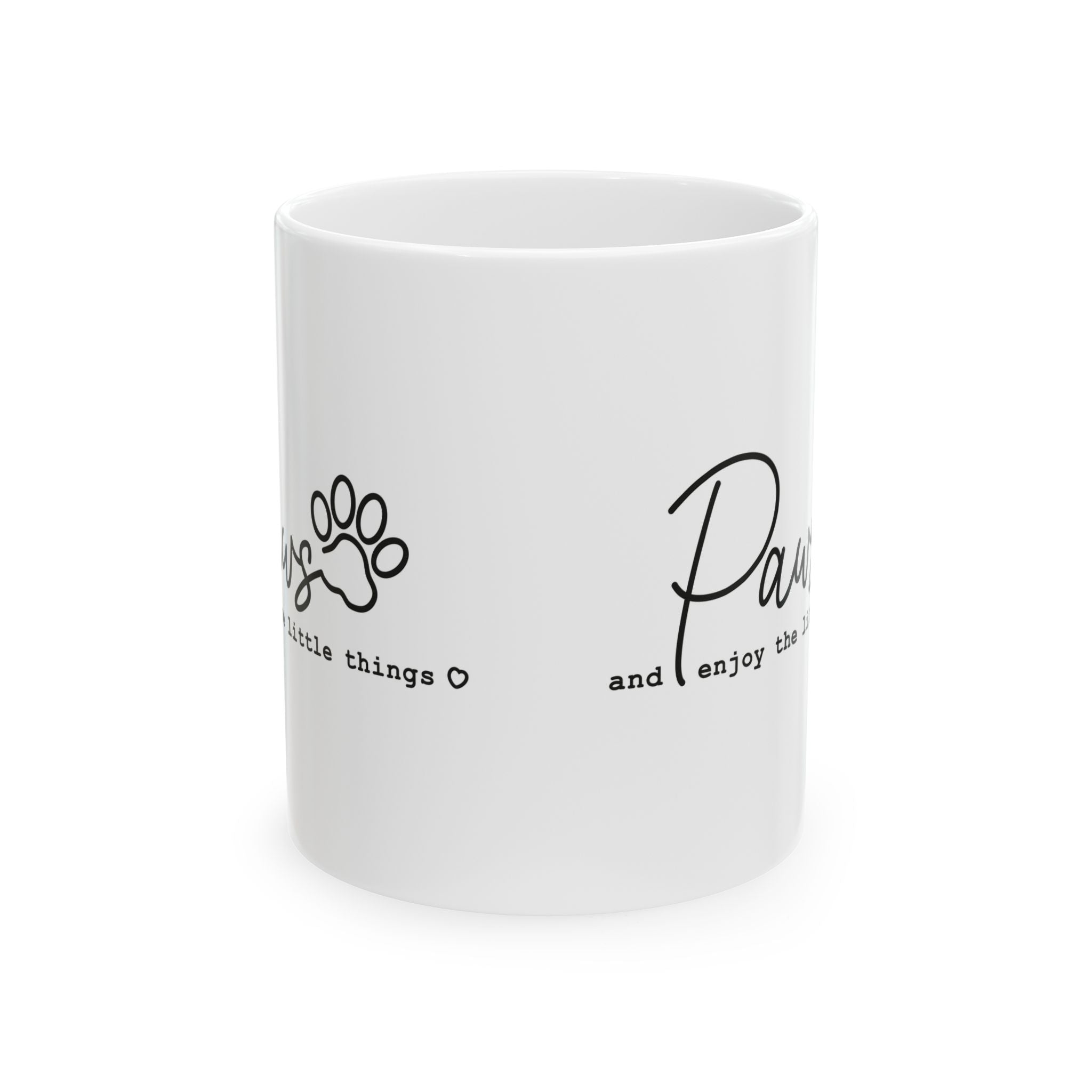 Paws and Enjoy The Little Things Mug