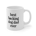 Best F*cking Dog Dad Mug