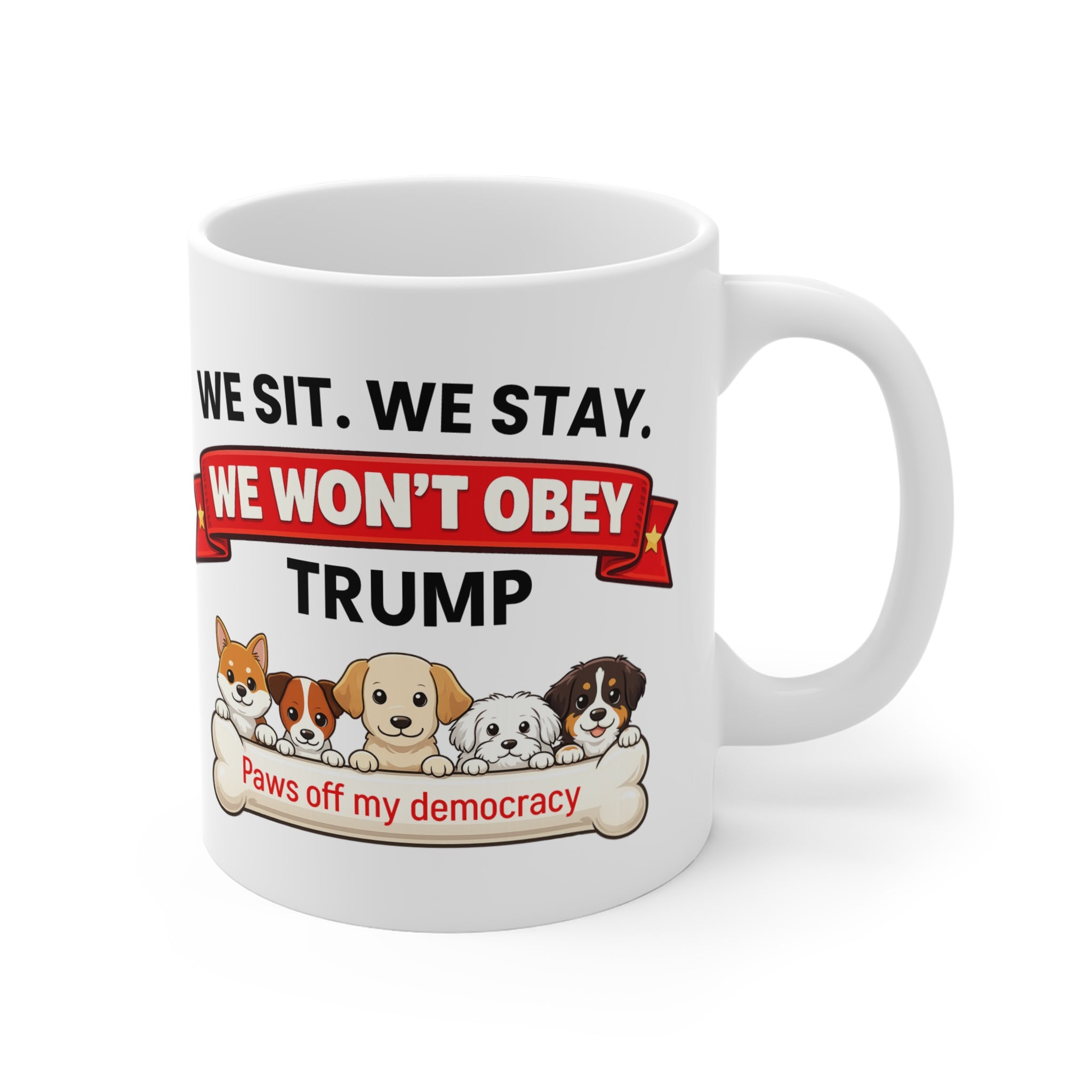 Funny Anti-Trump Mug | Paws Off My Democracy