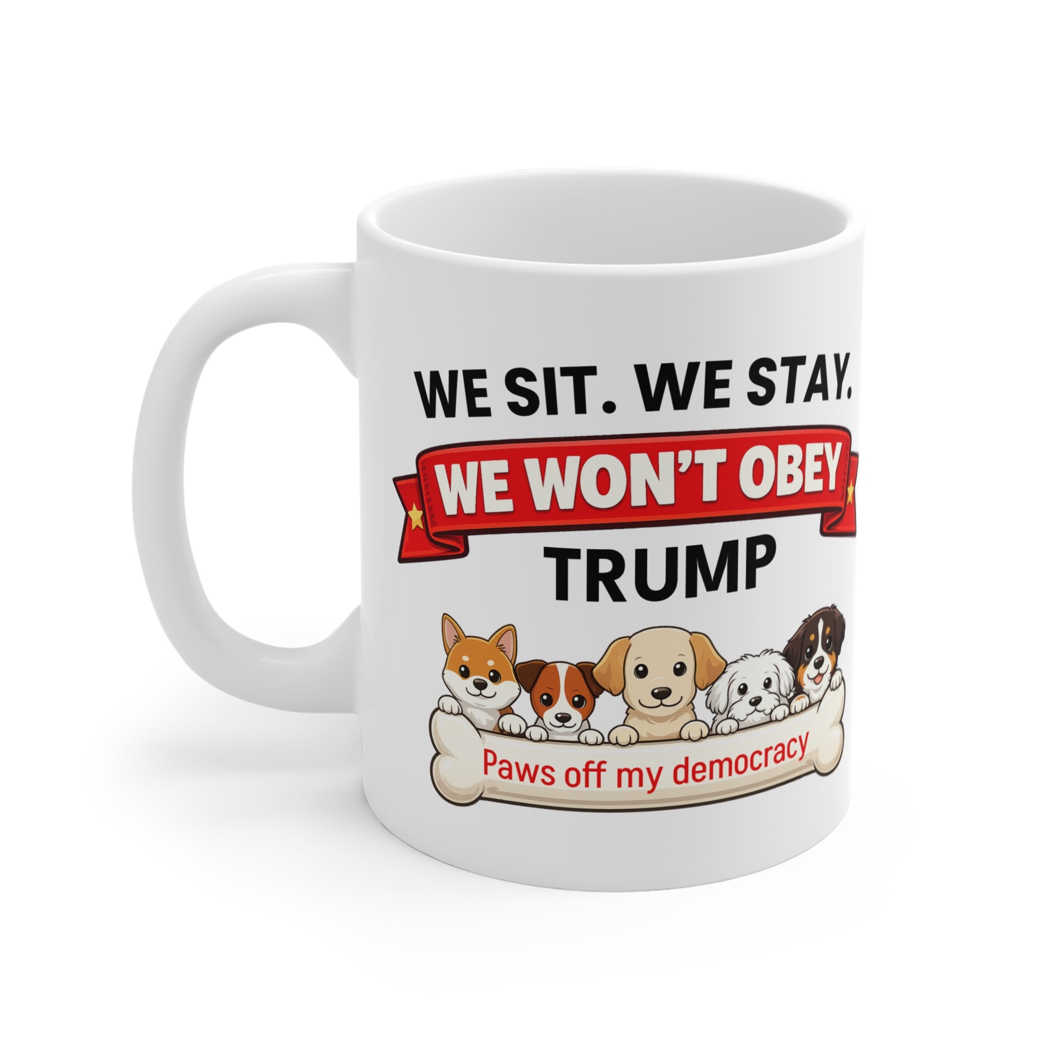 Funny Anti-Trump Mug | Paws Off My Democracy