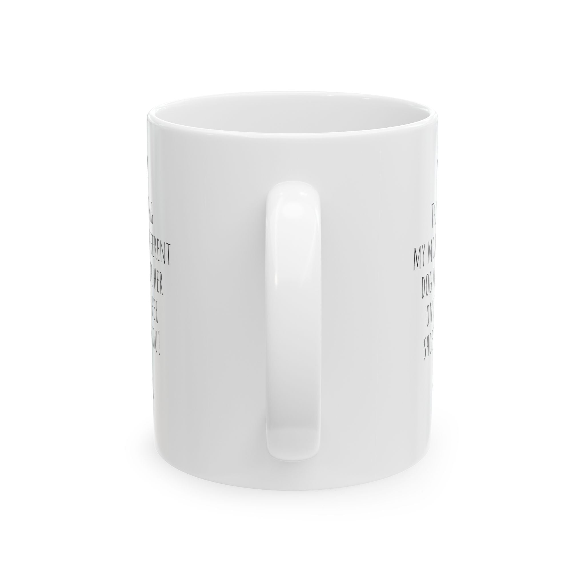 Dog Mom Ceramic Mug | Dog Mom Mother's Day Gift